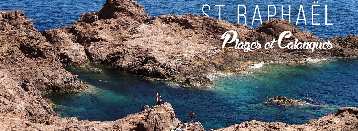 les plus belles plages et calanques de St Raphaël