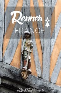 Visiter le centre historique de Rennes