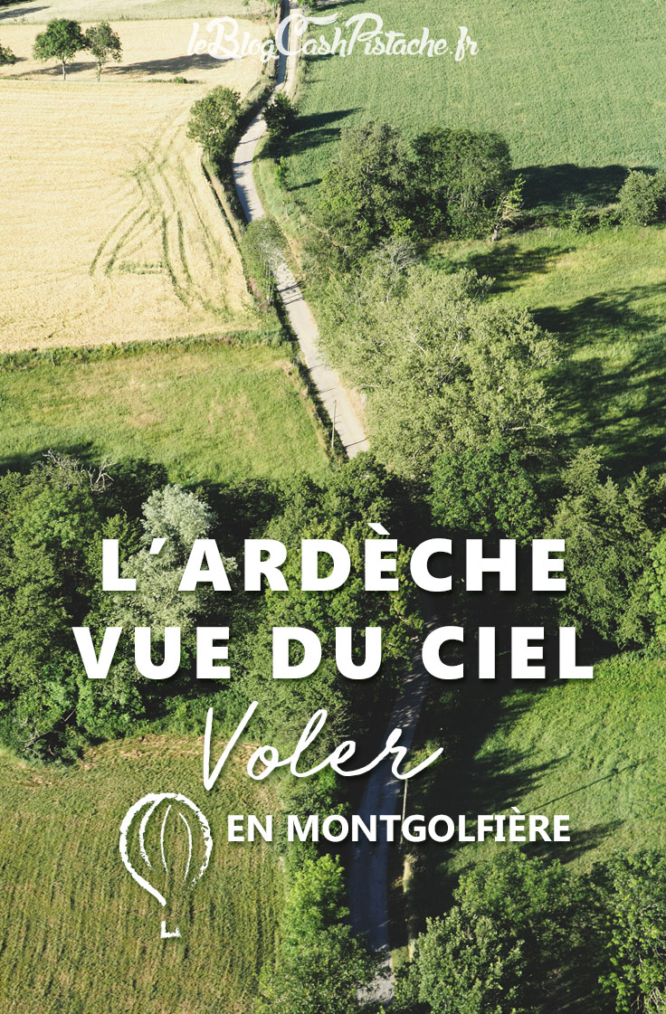 vol montgolfière Ardèche vue du ciel