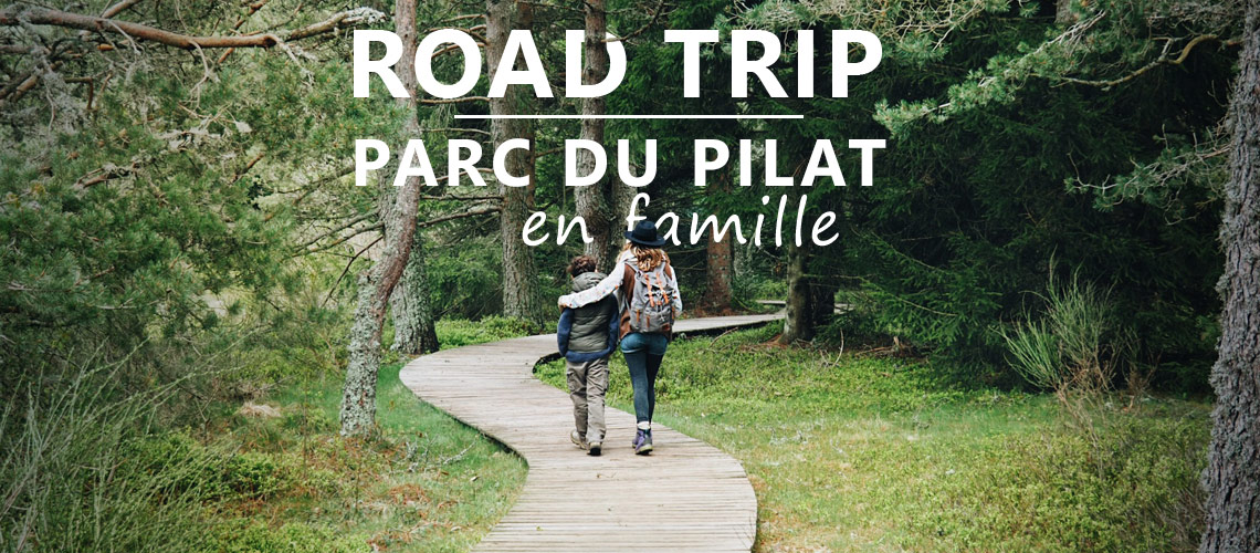 roadtrip Loire en famille parc du Pilat
