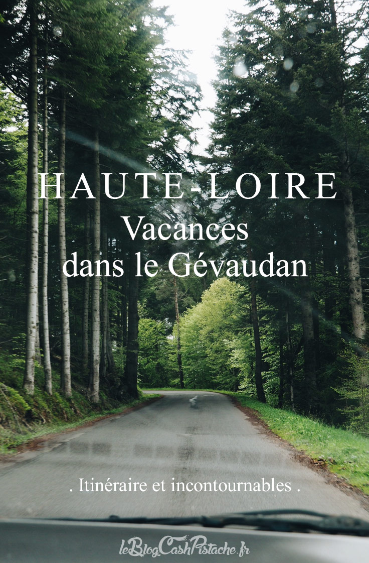 Vacances Gévaudan Haute Loire en Auvergne