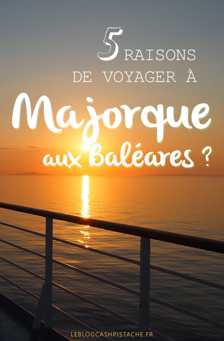 top 5 voyage Majorque aux Baléares