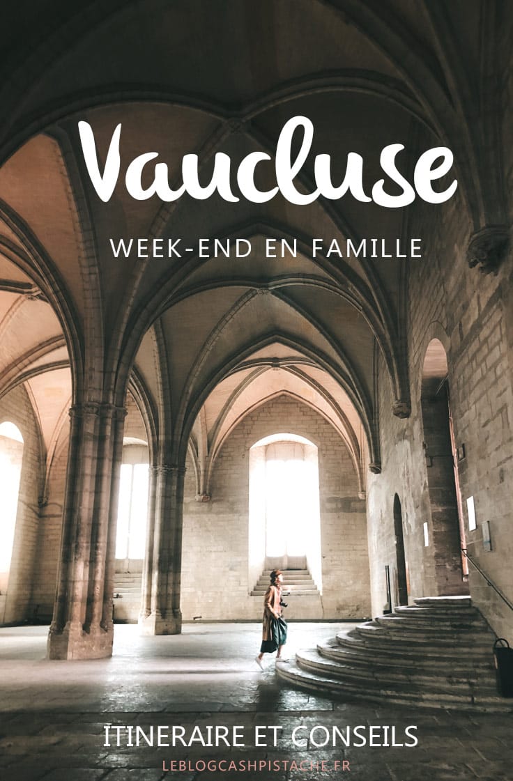conseils week-end Vaucluse en famille