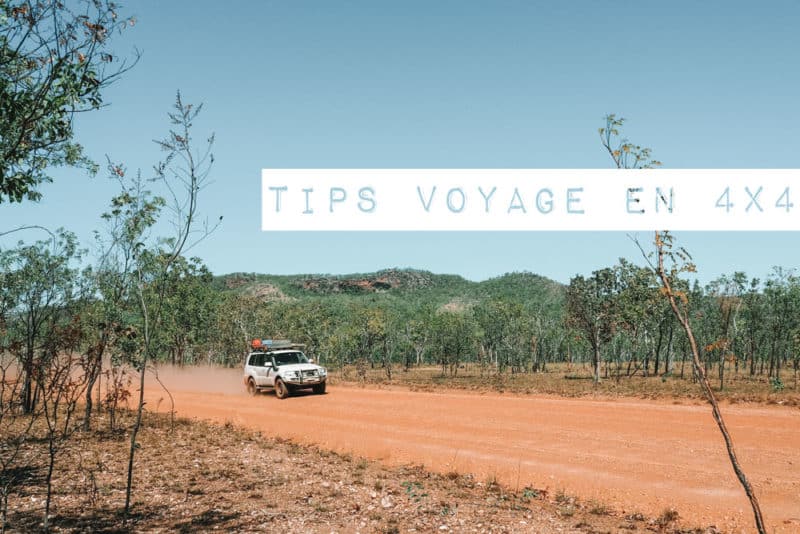 astuces conseils pour préparer road trip 4x4 ou van