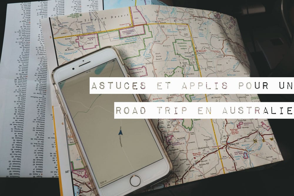 astuces et applications pour road trip australie