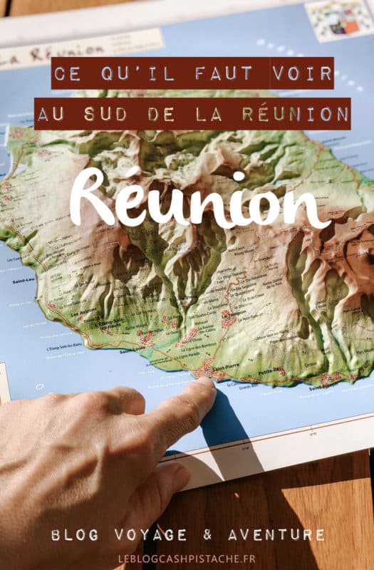 ce qu'il faut voir Sud Réunion incontournables voyage