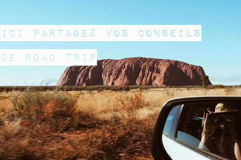 guide du road trip conseils de blogueurs