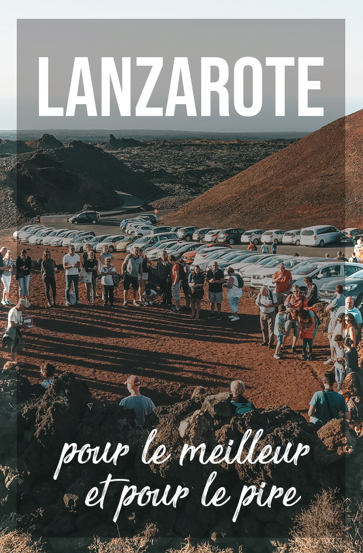 visites à éviter Lanzarote îles Canaries