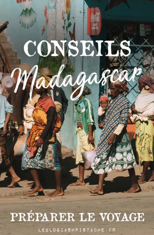 conseils voyageurs Madagascar organisation