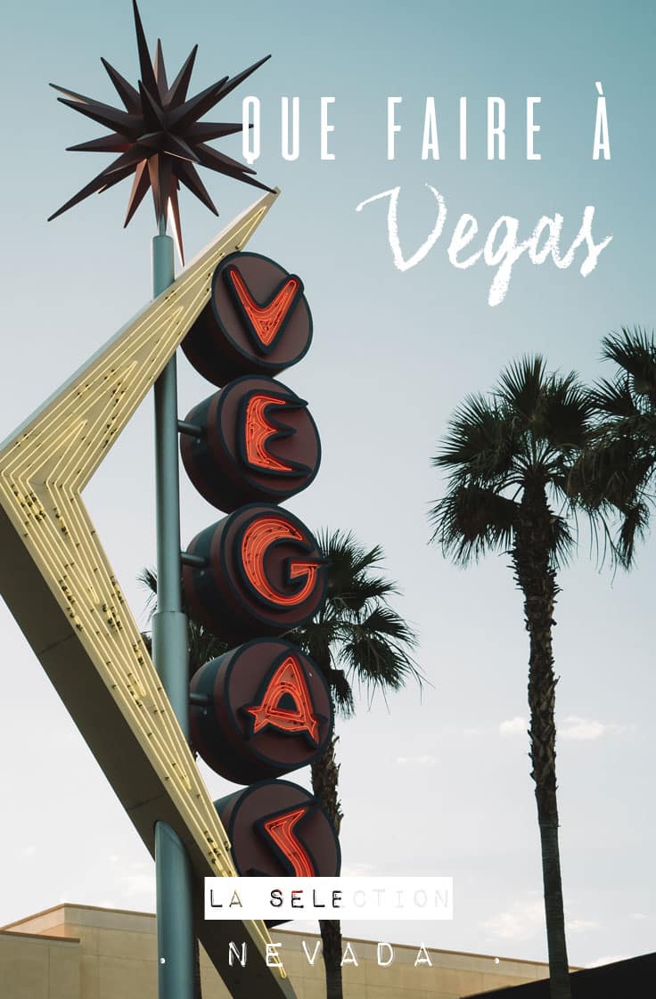 que faire Las Vegas conseils ?