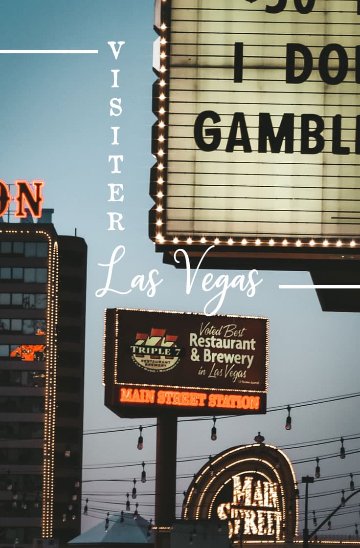 visiter le vieux Las Vegas