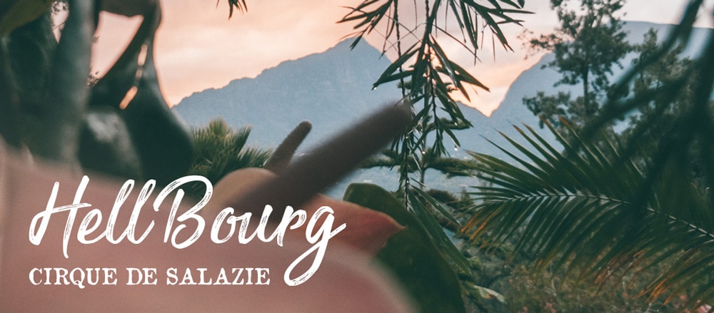 Hell-Bourg visiter île Réunion village typique Salazie