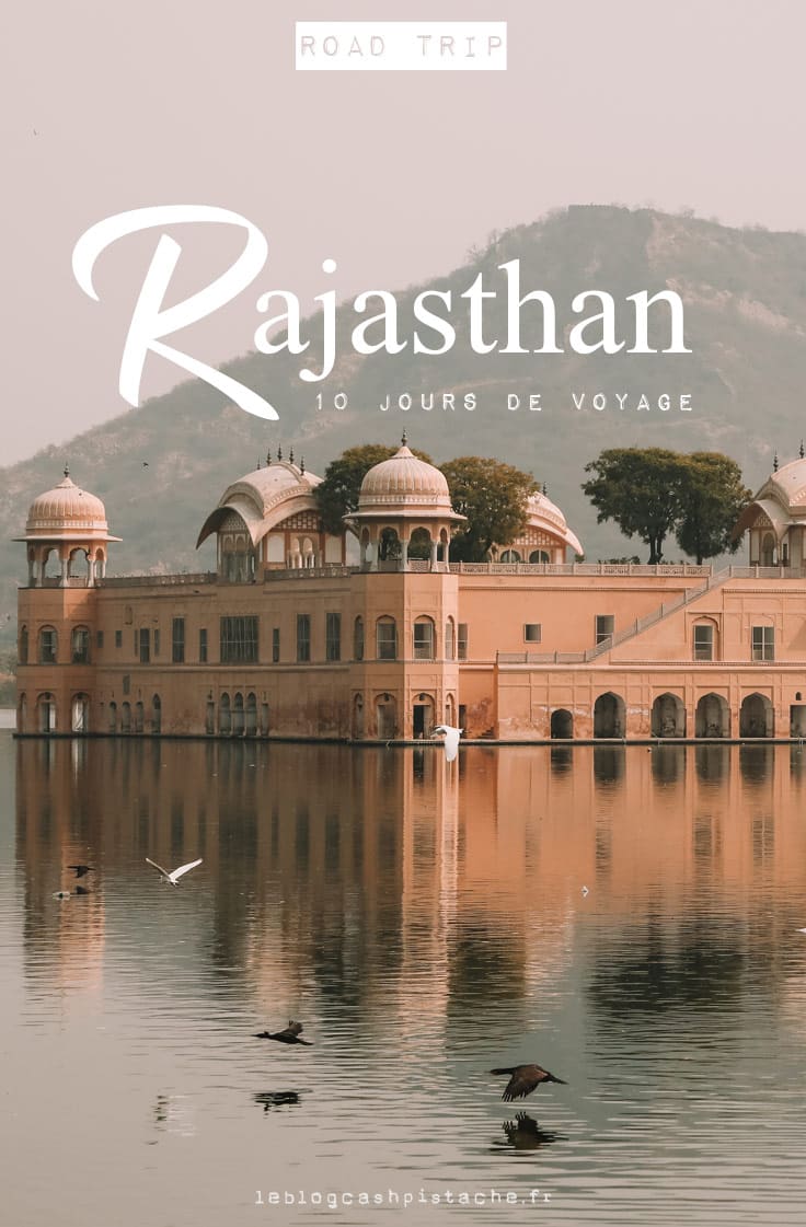 meilleur itinéraire 10 jours Rajasthan