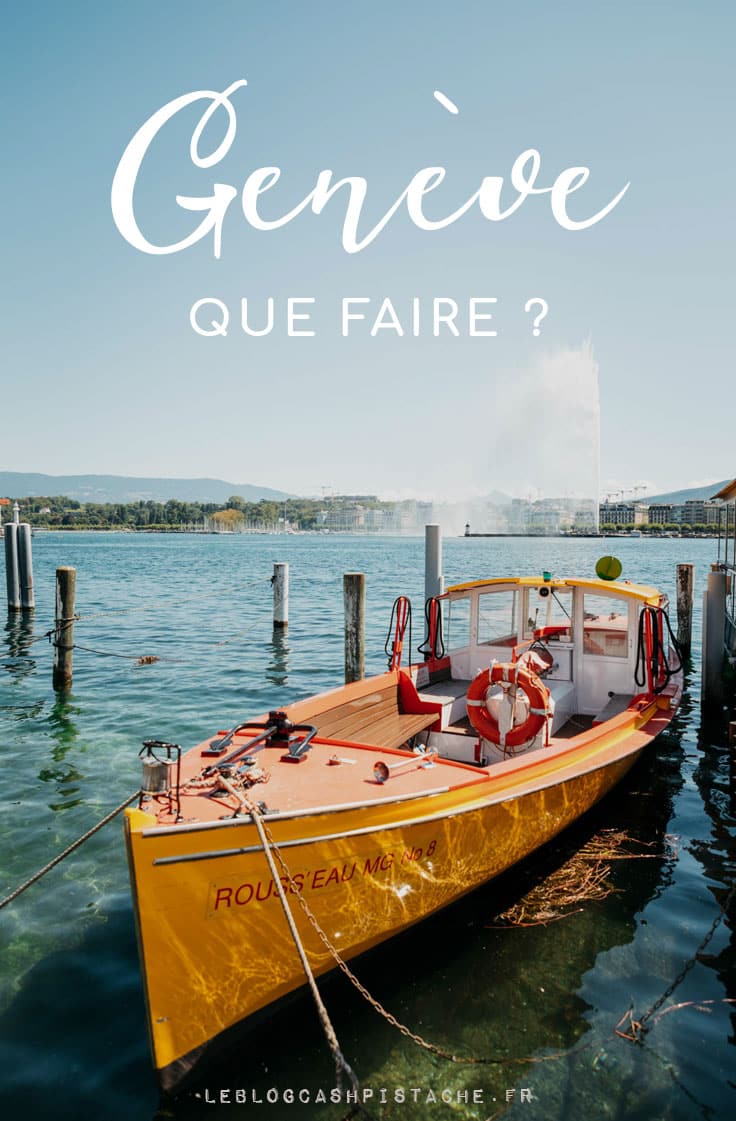 que faire et voir à Genève en Suisse week-end nature