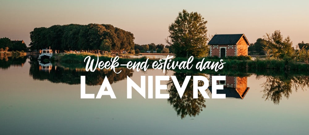 visiter la Nièvre week end été
