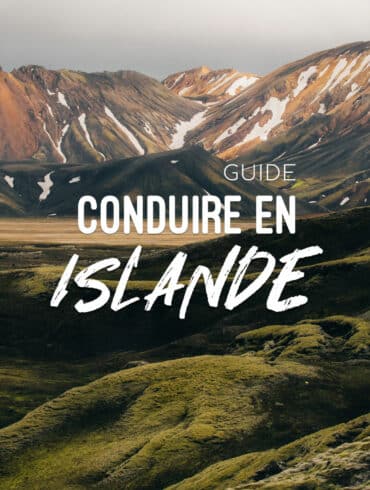 guide conduite en Islande : tous mes conseils à connaître avant de partir