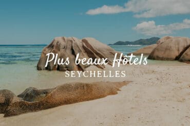 plus beaux hôtels des Seychelles